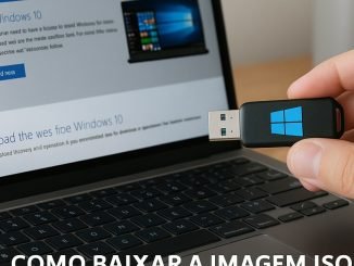 Como Baixar A Imagem Iso Do Windows 10 E 11 E Criar Um Pendrive Bootável