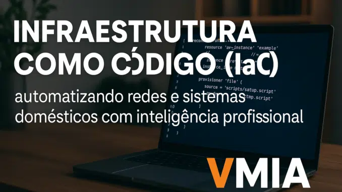 Infraestrutura como Código (IaC)