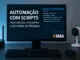 Automação Com Scripts
