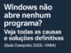 Windows Não Abre Nenhum Programa