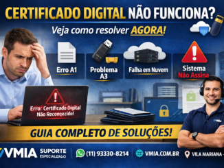 Certificado Digital Não Funciona Veja Como Resolver Erros A1 A3 E Nuvem Guia Completo Vmia