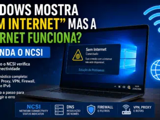 Windows Mostra Sem Internet Mesmo Com A Conexão Funcionando Por Causa Do Ncsi