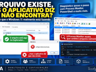Arquivo Existe No Windows 11, Mas Aplicativo Diz Que Não Encontra, Com Diagnóstico Usando Process Monitor, Powershell, Caminhos, Permissões E Dependências