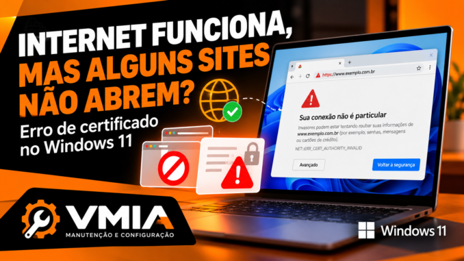 Notebook com Windows 11 exibindo erro de certificado HTTPS e aviso Sua conexão não é particular no navegador.